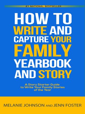 cover image of How to Write and Capture Your Family Yearbook and Story